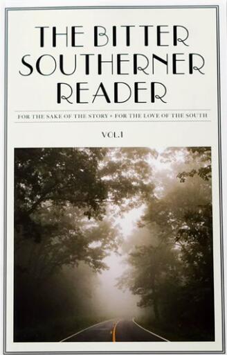 The Bitter Southerner Reader, Vol. 1