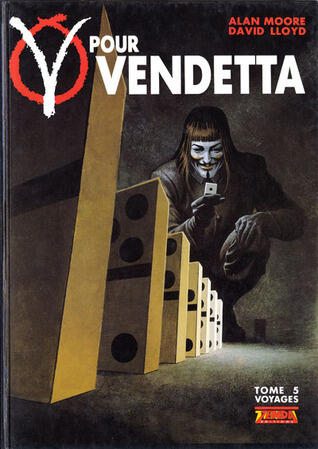 V pour Vendetta tome 5: Voyages