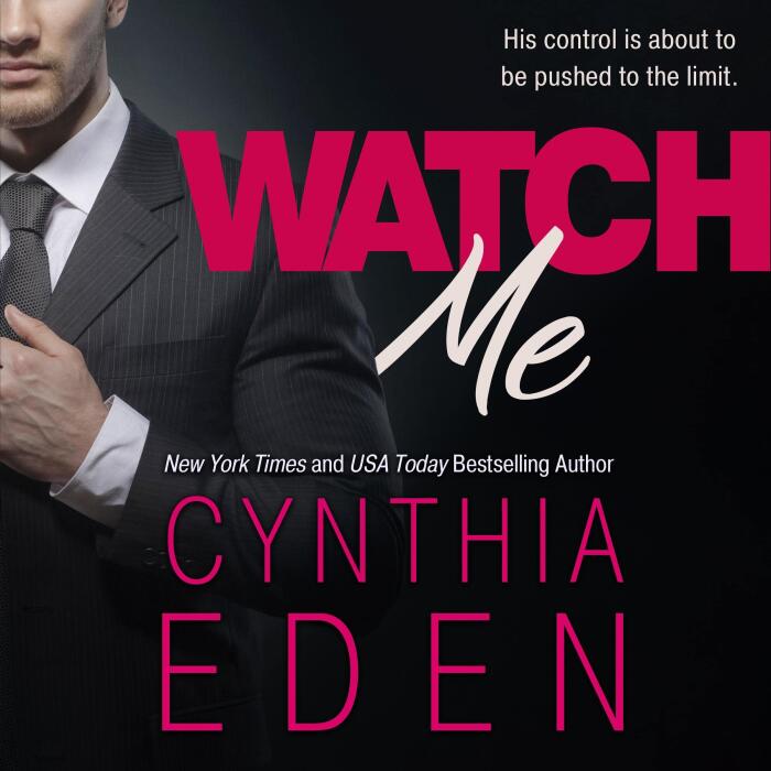 Watch Me: Dark Obsession, Book 1