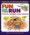 Fun on the Run: Travel Games and Songs