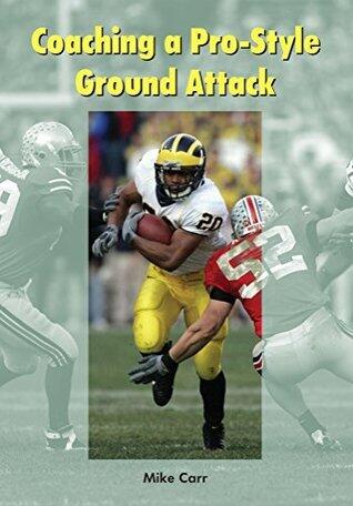 Coaching a Pro-Style Ground Attack