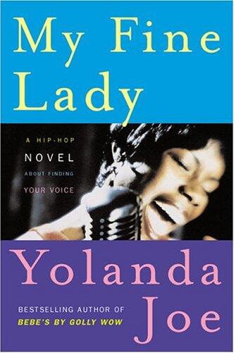 My Fine Lady (A Hip-Hop Novel)