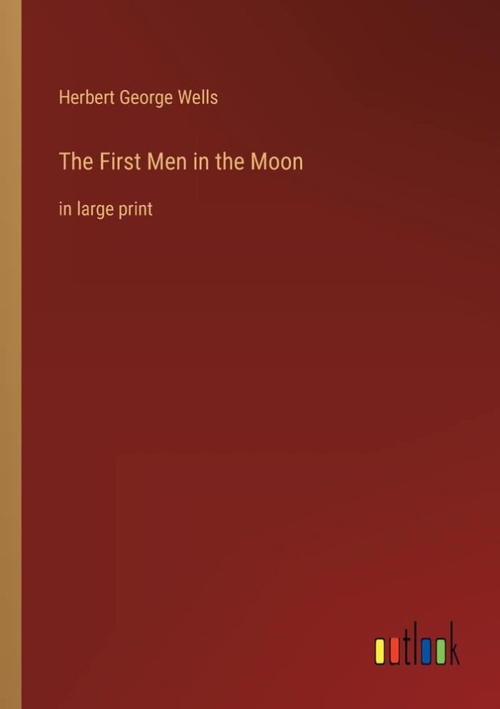The First Men in the Moon