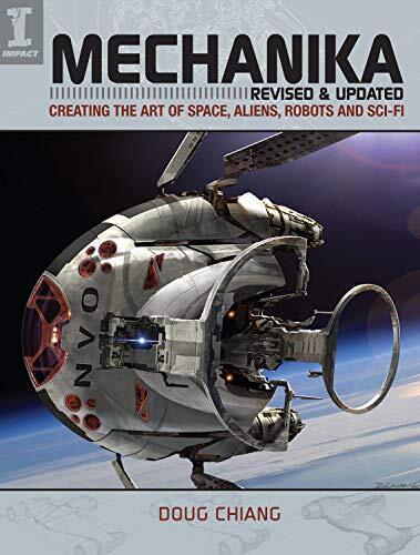 Mechanika, Revised and Updated: Creating the Art of Space, Aliens, Robots, and Sci-Fi