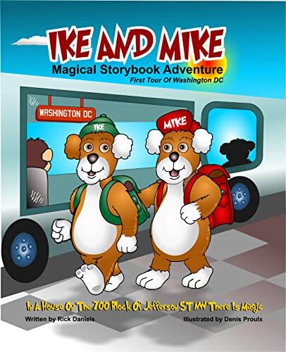 Ike and Mike Magical Storybook Adventure: First Tour of Washington DC