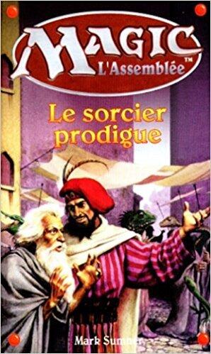 Le sorcier prodigue