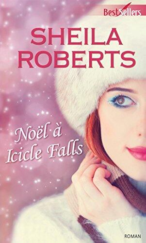 Noël à Icicle Falls (Best-Sellers)