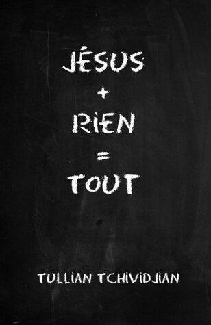 Jésus + rien = tout