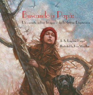 Buscando a papa: Un cuento sobre la epoca de la Gran Depresion, Finding Daddy, Spanish-Language Edition