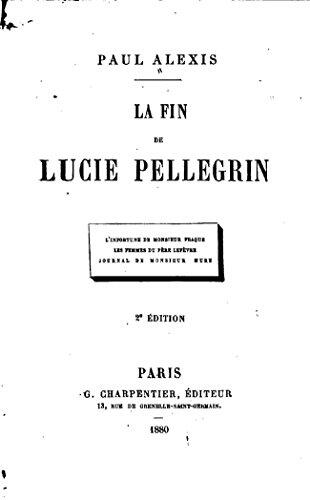La Fin de Lucie Pellegrin. l'Infortune de Monsieur Fraque. les Femmes du Père Lefèvre. Journal de Monsieur Mure