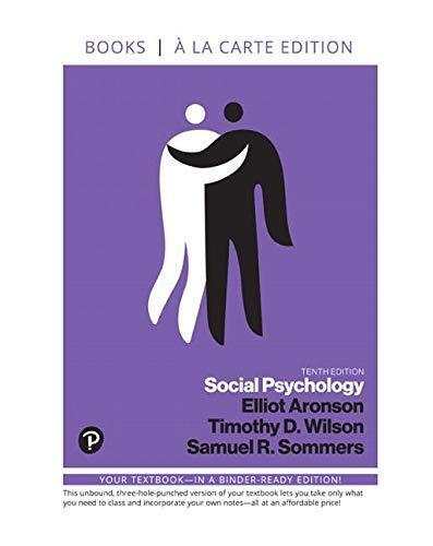 Social Psychology (Loose-Leaf Edition)
