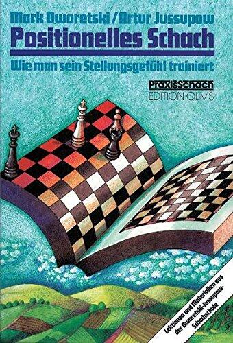 Positionelles Schach.