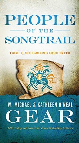 People of the Songtrail: A Novel of North America's Forgotten Past
