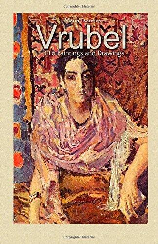 Vrubel: 116 Paintings and Drawings