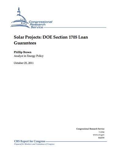 Solar Projects: DOE Section 1705 Loan Guarantees