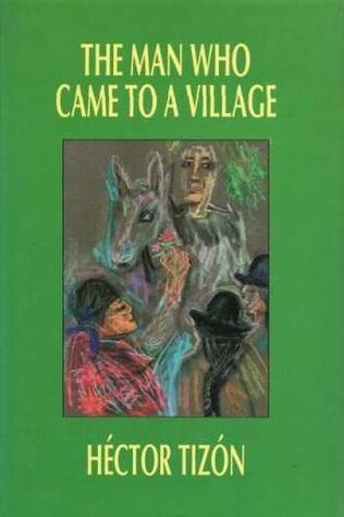 The Man Who Came to a Village