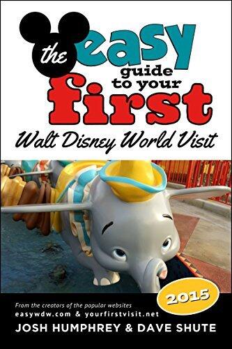The easy Guide to Your First Walt Disney World Visit 2015