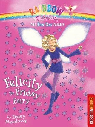 Felicity the Friday Fairy