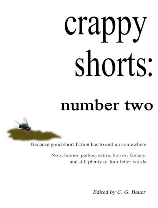 Crappy Shorts: Number Two