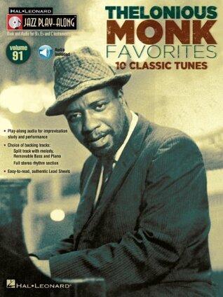 Thelonious Monk Favorites Songbook: Jazz Play-Along Volume 91