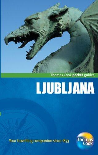 Ljubljana, pocket guides 2, (Thomas Cook Publishing) by Thomas Cook Publishing (18-Aug-2011) Paperback