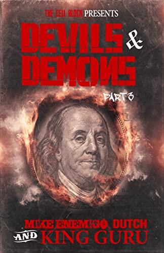 Devils & Demons 3: A Street Thriller with Sex, Money, & Murder
