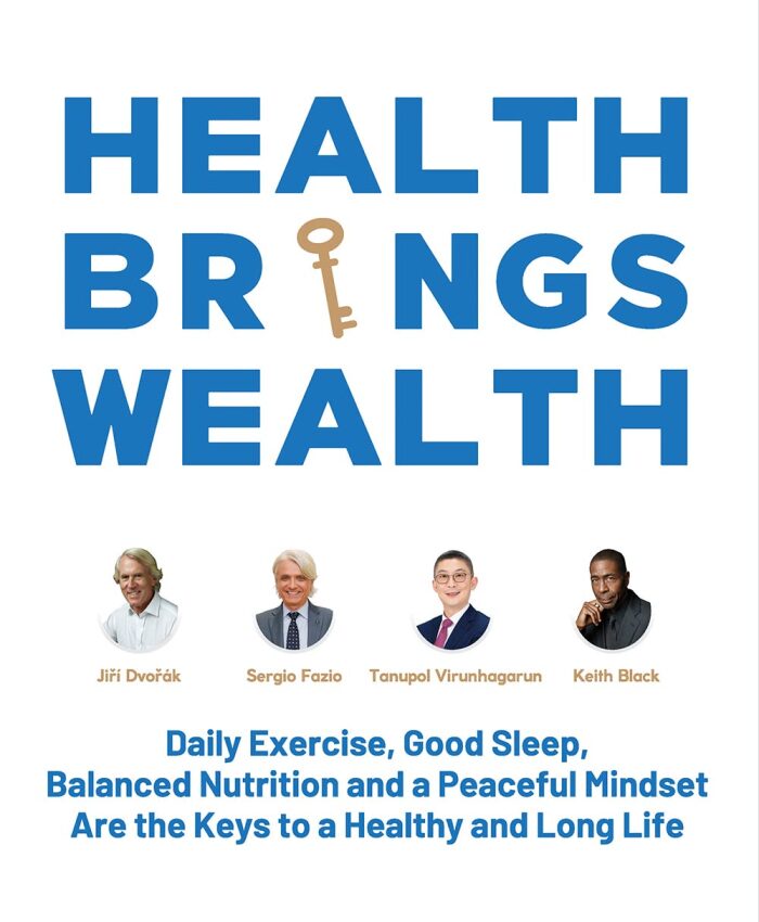Health Brings Wealth: Daily Exercise, Good Sleep, Balanced Nutrition and a Peaceful Mindset Are the Keys to a Healthy and Long Life