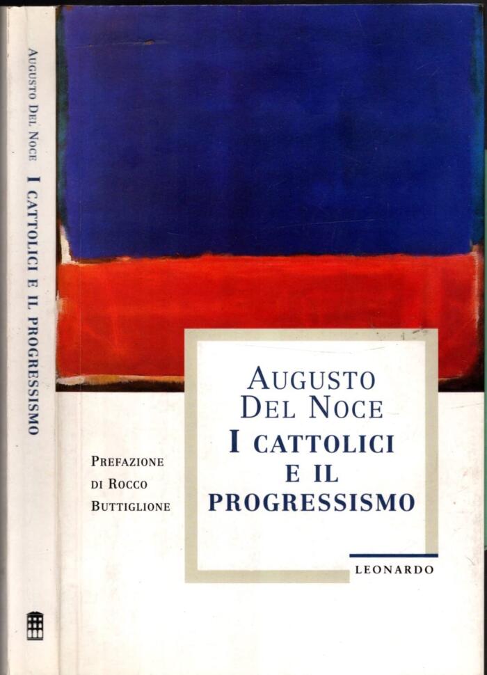 I Cattolici E Il Progressismo