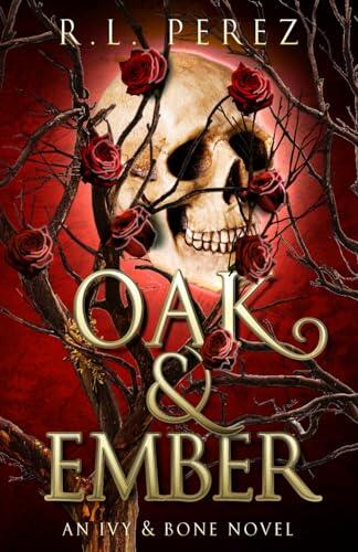 Oak & Ember: A Hades and Persephone Romance