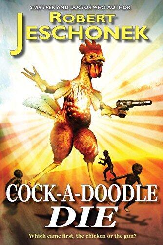 Cock-A-Doodle Die: A Scifi Story