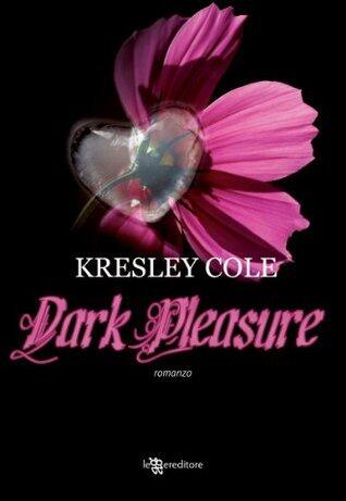 Dark Pleasure (Gli Immortali Vol. 2)