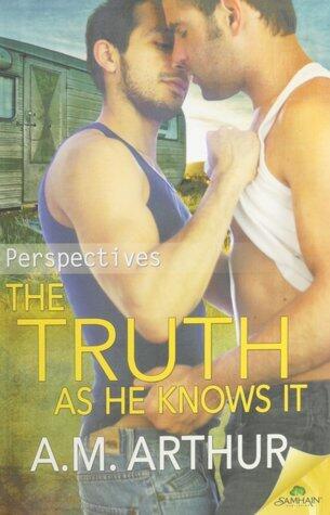 The Truth As He Knows It