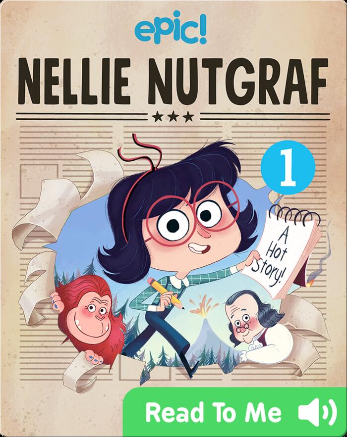 Nellie Nutgraf: A Hot Story, Part 1 of 3