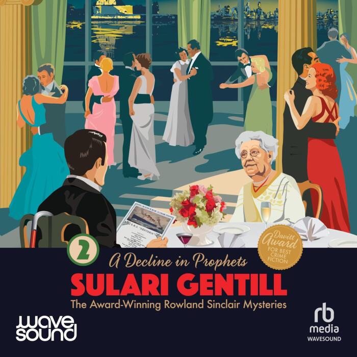 A Decline In Prophets: The Rowland Sinclair Mysteries, Book 2