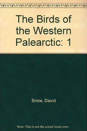 The Birds of the Western Palearctic (Volume 1: Non-Passerines)