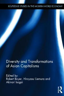 Diversity and Transformations of Asian Capitalisms