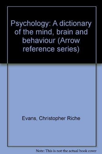 Psychology (A Dictionary of the Mind, Brain and Behaviour)