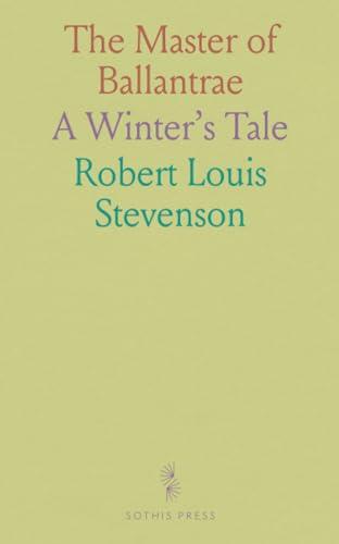 The Master of Ballantrae: A Winter's Tale