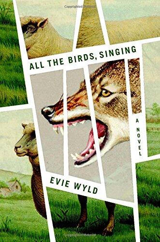 All the Birds, Singing: A Novel