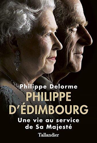 Philippe d'Edimbourg: Une vie au service de Sa Majesté (Texto)