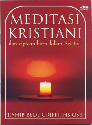 Meditasi Kristiani dan Ciptaan Baru dalam Kristen