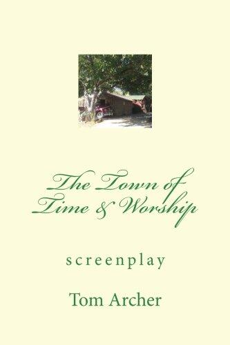 The Town of Time & Worship