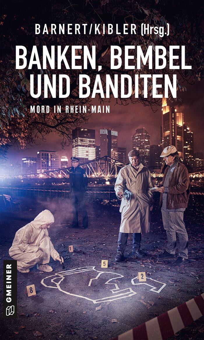 Banken, Bembel und Banditen: Mord in Rhein-Main