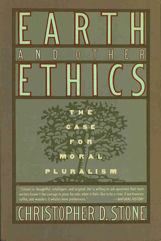 Earth and Other Ethics: The Case for Moral Pluralism