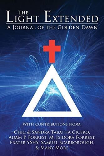 The Light Extended: A Journal of the Golden Dawn