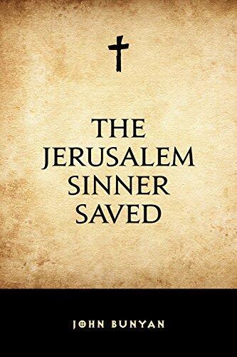 The Jerusalem Sinner Saved