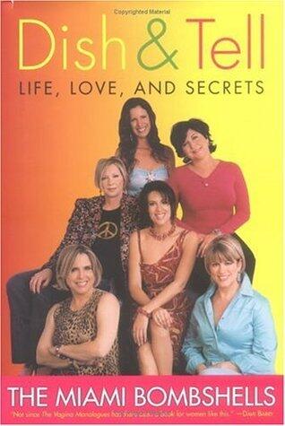 Dish and Tell: Life, Love, and Secrets