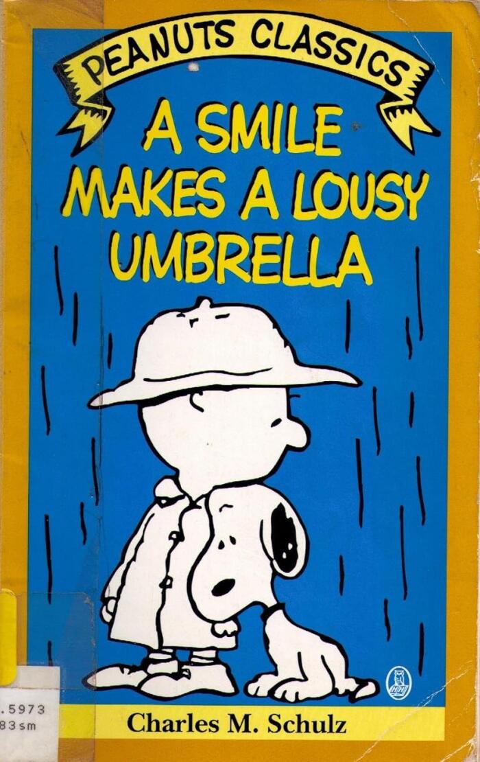A Smile Makes a Lousy Umbrella