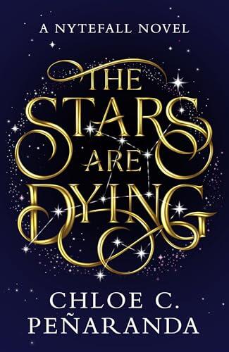 The Stars are Dying: The epic dark romantasy with star-crossed lovers and deadly trials - as seen on TikTok!