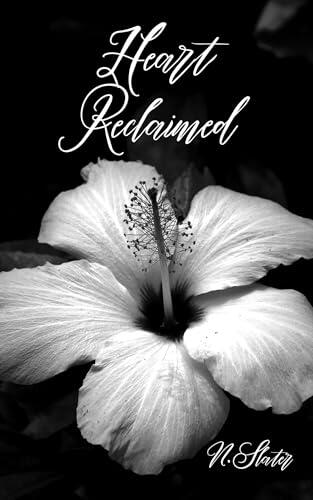 Heart Reclaimed